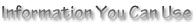 Information You Can Use